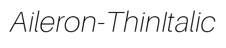 Aileron-ThinItalic