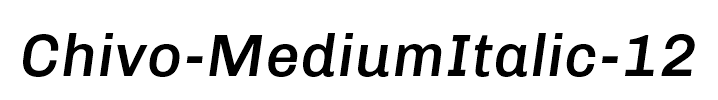 Chivo-MediumItalic-12