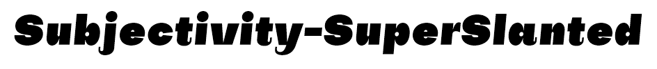 Subjectivity-SuperSlanted