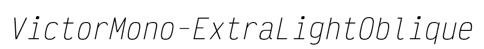 VictorMono-ExtraLightOblique