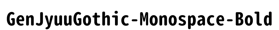GenJyuuGothic-Monospace-Bold