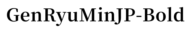 GenRyuMinJP-Bold