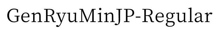 GenRyuMinJP-Regular