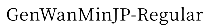 GenWanMinJP-Regular
