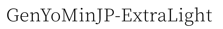 GenYoMinJP-ExtraLight