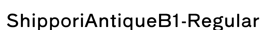 ShipporiAntiqueB1-Regular