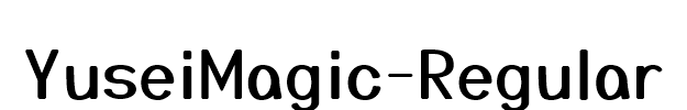 YuseiMagic-Regular
