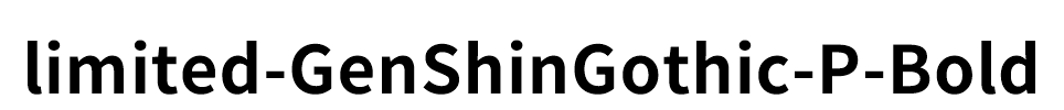 limited-GenShinGothic-P-Bold