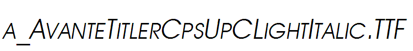 a_AvanteTitlerCpsUpCLightItalic