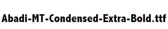 Abadi-MT-Condensed-Extra-Bold