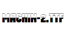 MACHIN-2