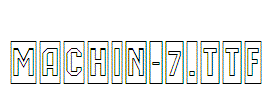 MACHIN-7