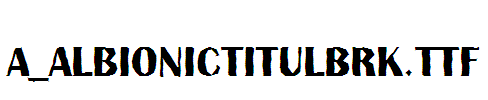 a_AlbionicTitulBrk