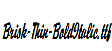 Brisk-Thin-BoldItalic