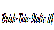 Brisk-Thin-Italic