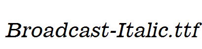 Broadcast-Italic