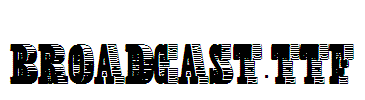 Broadcast