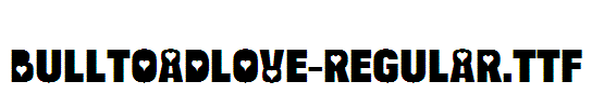 BulltoadLove-Regular