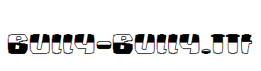 Bully-Bully