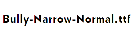 Bully-Narrow-Normal