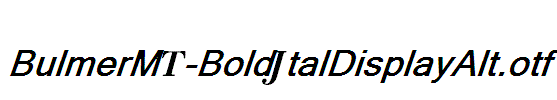 BulmerMT-BoldItalDisplayAlt