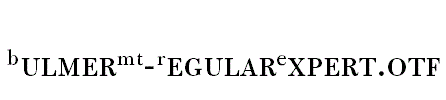 BulmerMT-RegularExpert