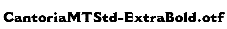 CantoriaMTStd-ExtraBold