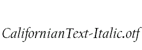 CalifornianText-Italic