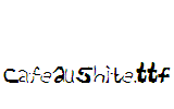 CafeAuShite