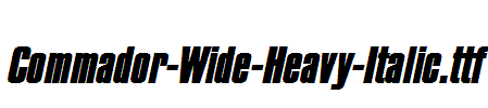 Commador-Wide-Heavy-Italic