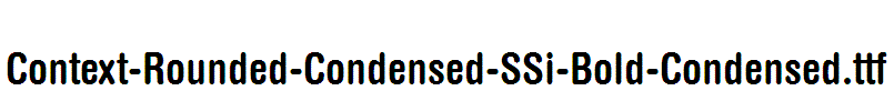 Context-Rounded-Condensed-SSi-Bold-Condensed