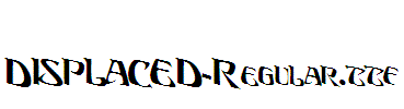 DISPLACED-Regular