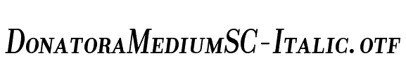 DonatoraMediumSC-Italic