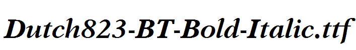 Dutch823-BT-Bold-Italic