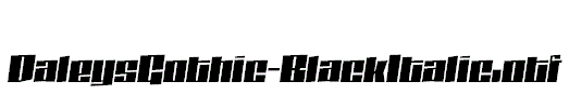 DaleysGothic-BlackItalic