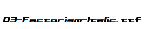 D3-Factorism-Italic