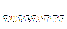 Duped