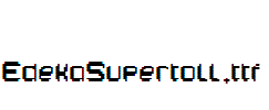 EdekaSupertoll