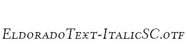 EldoradoText-ItalicSC