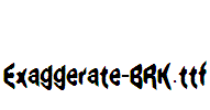 Exaggerate-BRK