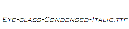 Eye-glass-Condensed-Italic