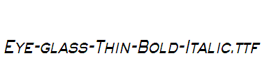 Eye-glass-Thin-Bold-Italic