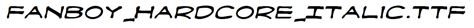 Fanboy_Hardcore_Italic