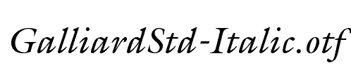 GalliardStd-Italic