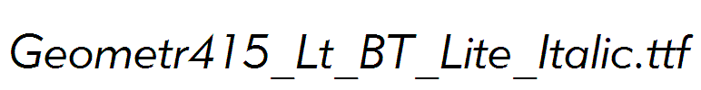 Geometr415_Lt_BT_Lite_Italic