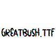 GreatBush