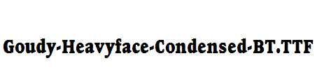 Goudy-Heavyface-Condensed-BT