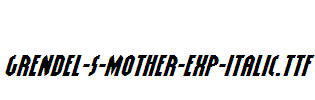 Grendel-s-Mother-Exp-Italic