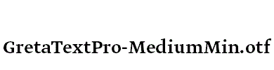 GretaTextPro-MediumMin