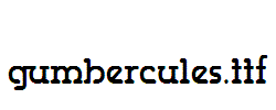 Gumbercules